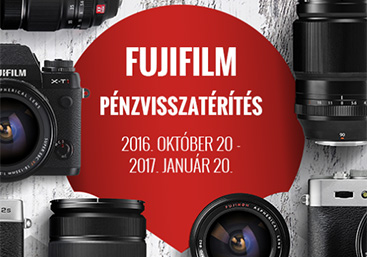 FujiFilm fényképezőgépek és objektívek most pénzvisszatérítéssel!