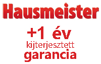 Hausmeister termékek +1 év jótállással!