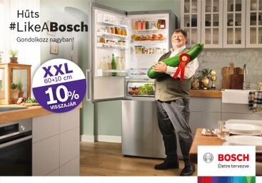 Bosch XXL hűtőkészülékek most 10% pénzvisszatérítéssel!