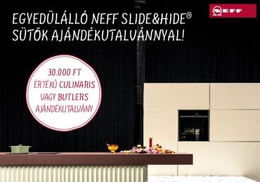 NEFF Slide&Hide® és Hide® sütők 30.000 Ft értékű Culinaris vagy Butlers ajándékutalvánnyal!