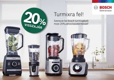 Turmixra fel! - Szerezze be Bosch turmixgépét most 20% pénzvisszatérítéssel!