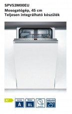 Bosch SPV53M00EU mosogatógép Konyhai termékek - Mosogatógép - Keskeny (45cm-ig) beépíthető mosogatógép - 282234