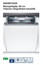 Bosch SMV88TX03E mosogatógép Konyhai termékek - Mosogatógép - Normál (60cm) beépíthető mosogatógép - 282227