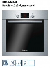 Bosch HBA42S350E elektromos sütő Konyhai termékek - Sütő-főzőlap, tűzhely (beépíthető) - Sütő (beépíthető) - 282238