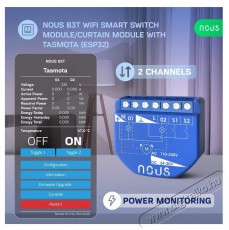 NOUS  B3T WiFi Tasmota Kapcsoló modul (2 csatorna, fogyasztásmérés) / Redőnyvezérlő modul (1 csatorna, ESP32) Újdonságok - Új termékek - 521951