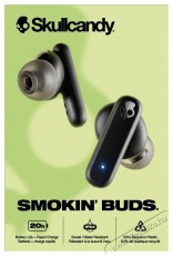 Skullcandy S2TAW-R740 Smokin Buds True Wireless Bluetooth fekete fülhallgató Audio-Video / Hifi / Multimédia - Fül és Fejhallgatók - Fülhallgató - 489101